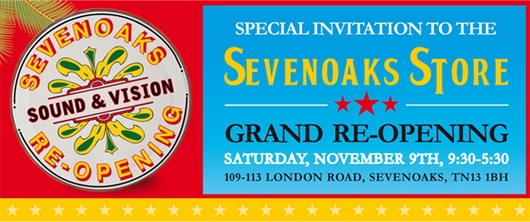 Sevenoaks Flagship Store Re-Opening Event - Sat 9th November
